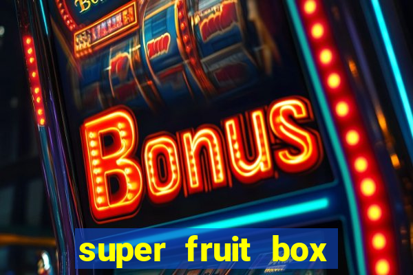 super fruit box onde comprar